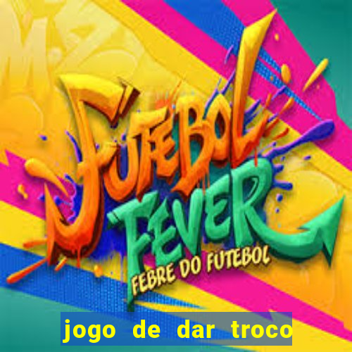 jogo de dar troco em dinheiro